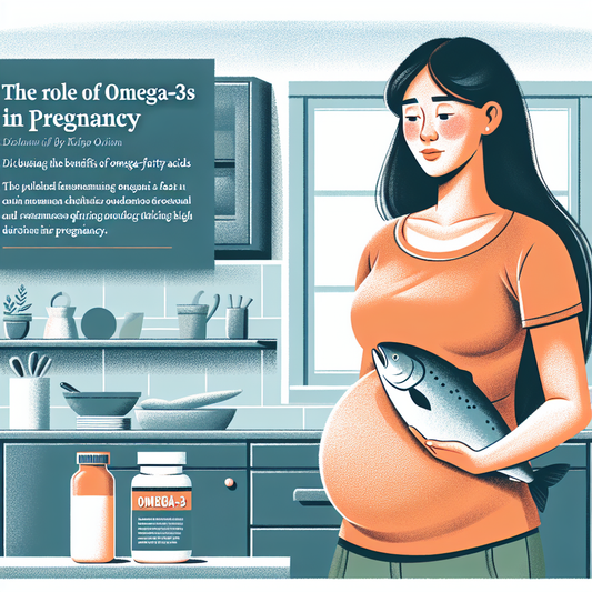 The Role of Omega-3s in Pregnancy: Discussing the benefits of Omega-3 fatty acids.